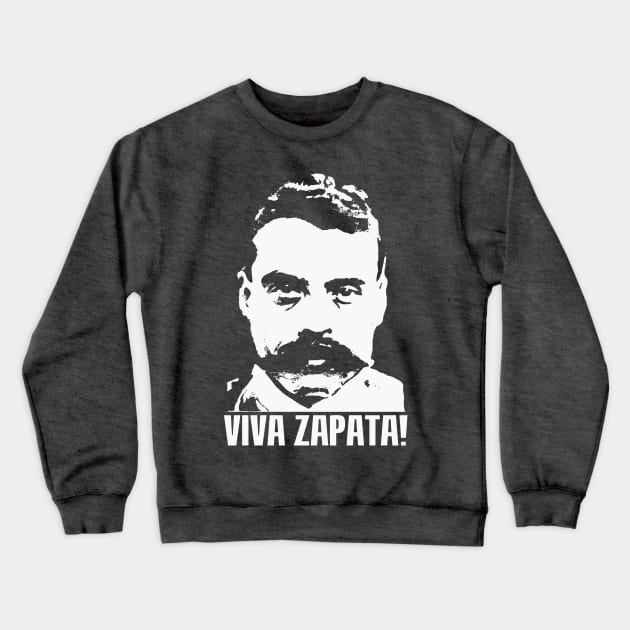 Viva Zapata! Crewneck Sweatshirt by truthtopower